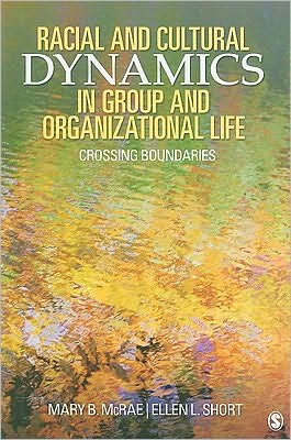 Racial and Cultural Dynamics in Group and Organizational Life magazine reviews