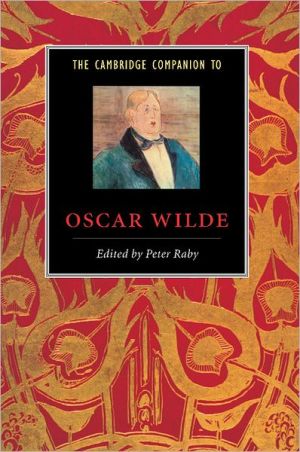 The Cambridge Companion to Oscar Wilde book written by Peter Raby