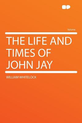 The Life and Times of John Jay magazine reviews