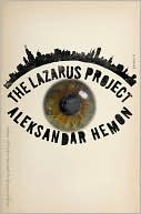 The Lazarus Project written by Aleksandar Hemon