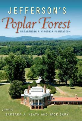 Jefferson's Poplar Forest magazine reviews
