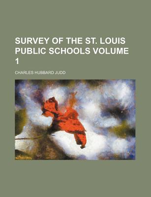 Survey of the St. Louis Public Schools Volume 1 magazine reviews