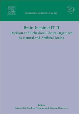 Brain-Inspired IT II Decision and Behavioral Choice Organized by Natural and Artificial magazine reviews