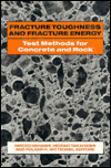Fracture Toughness and Fracture Energy Test Methods for Concrete and Rock: Proceedings of the International Workshop Sendai, 12 - 14 October 1988 book written by H. Mihashi, H. Takahashi, Folker H. Wittmann