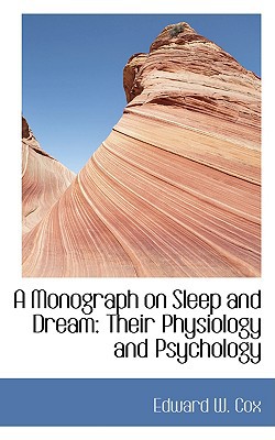 A Monograph on Sleep and Dream magazine reviews