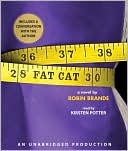 Fat Cat book written by Robin Brande