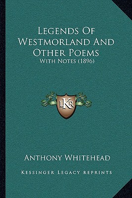 Legends of Westmorland and Other Poems magazine reviews