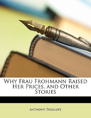Why Frau Frohmann Raised Her Prices, and Other Stories magazine reviews