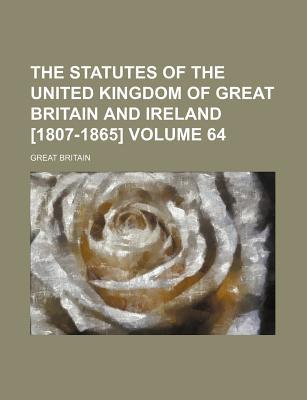 The Statutes of the United Kingdom of Great Britain and Ireland [1807-1865] Volume 64 magazine reviews