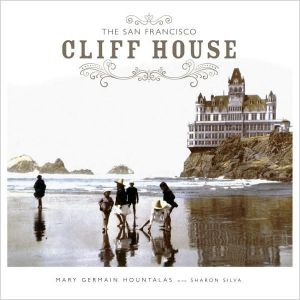 San Francisco Cliff House book written by Mary Germain Hountalas