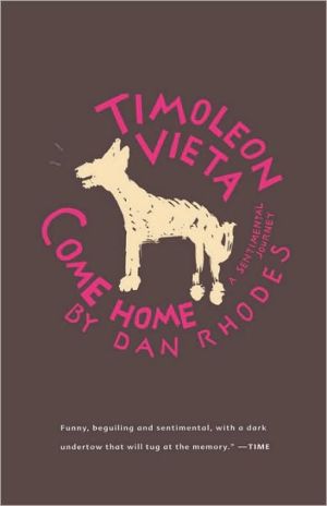 Timoleon Vieta Come Home written by Dan Rhodes