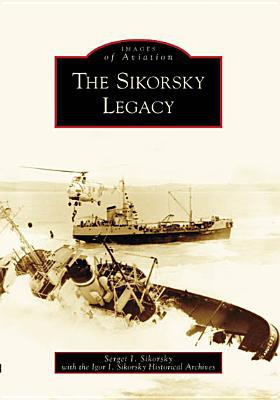 The Sikorsky Legacy magazine reviews