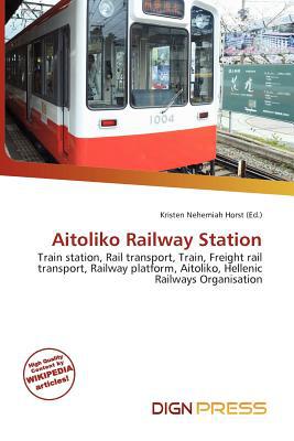 Aitoliko Railway Station magazine reviews