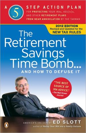The Retirement Savings Time Bomb . . . and How to Defuse It magazine reviews