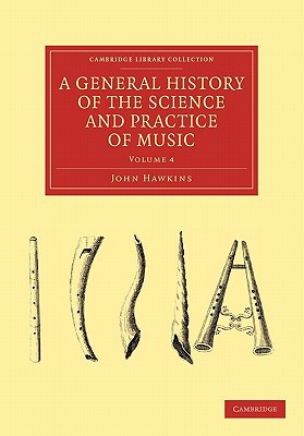 A General History of the Science and Practice of Music, Volume 4 magazine reviews