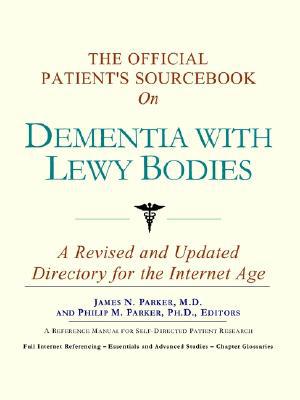 The Official Patient's Sourcebook on Dementia With Lewy Bodies magazine reviews