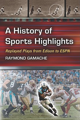A History of Sports Highlights magazine reviews