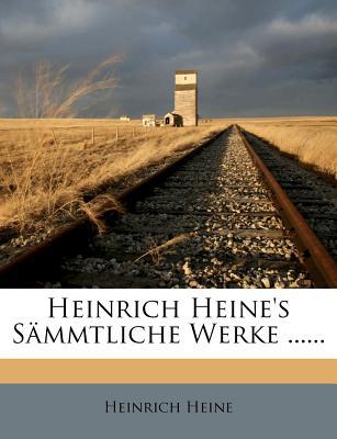 Heinrich Heine's S Mmtliche Werke ...... magazine reviews