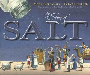 The Story of Salt book written by Mark Kurlansky