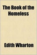 The Book of the Homeless written by Edith Wharton