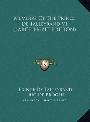 Memoirs of the Prince de Talleyrand V1 magazine reviews
