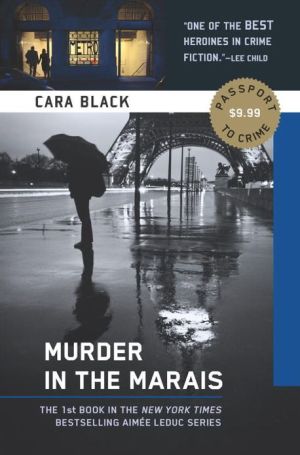 Murder in the Marais written by Cara Black