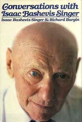 Conversations With Isaac Bashevis Singer written by Isaac Bashevis Singer