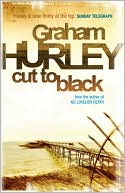 Cut to Black book written by Graham Hurley