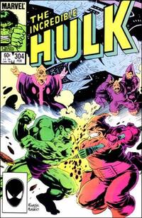 The Incredible Hulk # 304, February 1985