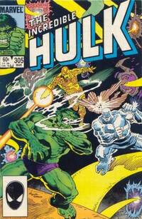 The Incredible Hulk # 305, March 1985