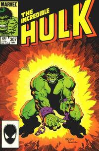 The Incredible Hulk # 307, May 1985