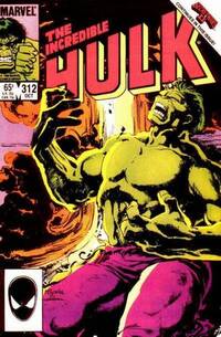 The Incredible Hulk # 312, October 1985