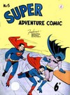 Super Adventure Comic # 5