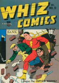 Whiz Comics # 11, December 1940